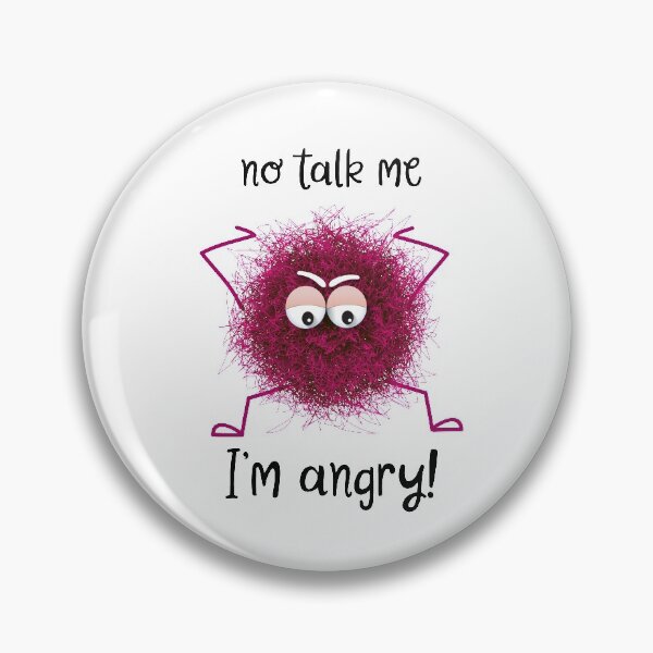 Item preview, no talk me, I'm angry! designed and sold by Balasoiu Claudia.