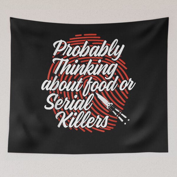 Item preview, Funny True Crime Probably Thinking About Food Serial Killers T-Shirt designed and sold by Lukifo-Proper.