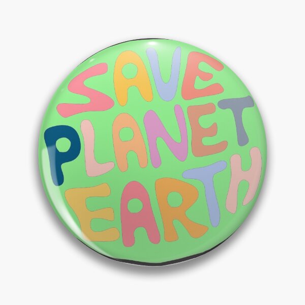 Item preview, Save Planet Earth designed and sold by env1nada.