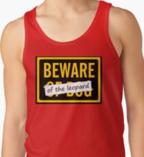 Beware of the Leopard Tank Top