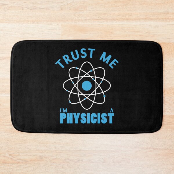 Item preview, Trust Me I'm A Physicist Cool Science Scientist Slogan designed and sold by sillyquestions.