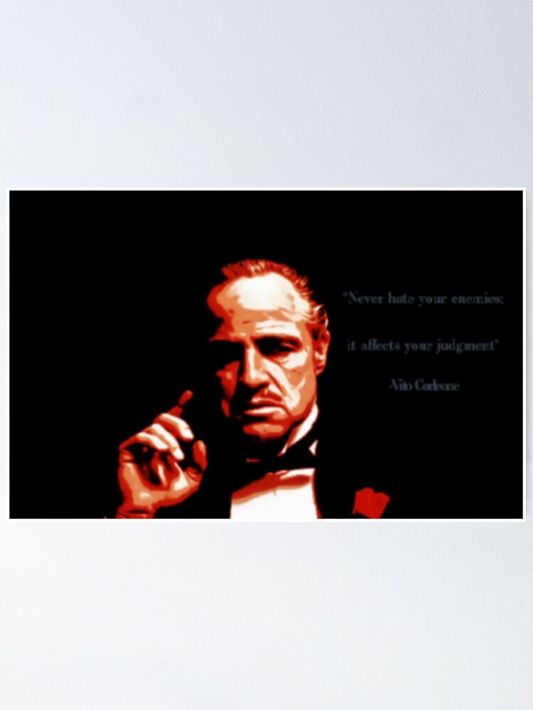 Poster Citation Du Parrain Vito Corleone Par Garbagegrudges Redbubble