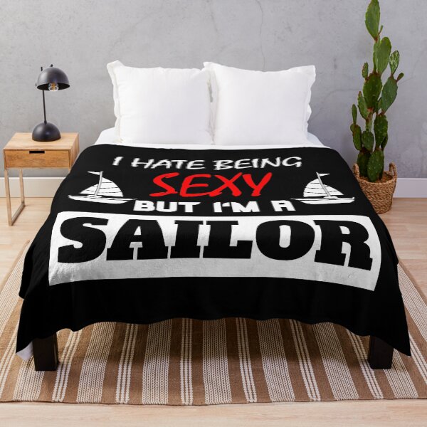 Artikelvorschau, I Hate Being Sexy But I'm A Sailor entworfen und verkauft von OMdesigns93.