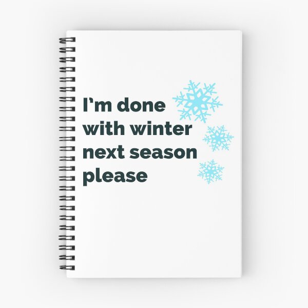 Item preview, Let it snow somewhere else- I'm done with winter designed and sold by MNSDesignHub.