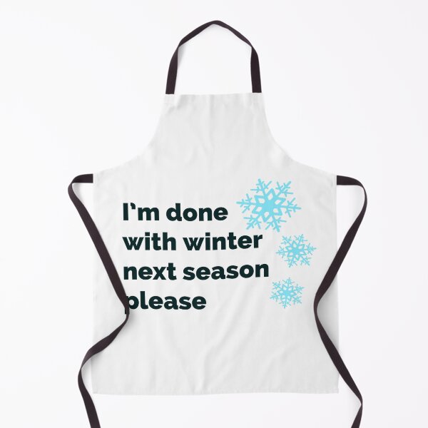 Item preview, Let it snow somewhere else- I'm done with winter designed and sold by MNSDesignHub.