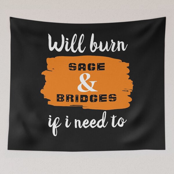 Item preview, Will Burn Sage And Bridges If I Need To Classic T-Shirt  designed and sold by Lukifo-Proper.