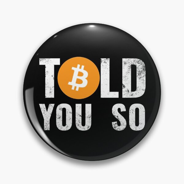 Item preview, Bitcoin I Told You So Funny BTC HODL Crypto Trading Bitcoin Gear designed and sold by DynamicDesign.