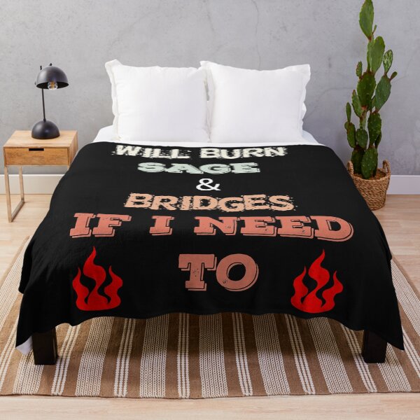 Item preview, Will Burn Sage And Bridges If I Need To Classic T-Shirt designed and sold by Lukifo-Proper.
