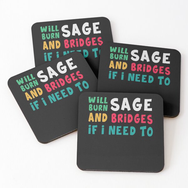 Item preview, Will Burn Sage And Bridges If I Need To  designed and sold by Lukifo-Proper.