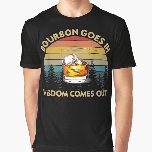 Item preview, Bourbon Goes In Wisdom Comes Out Funny Drinking Gift designed and sold by nancymachado.