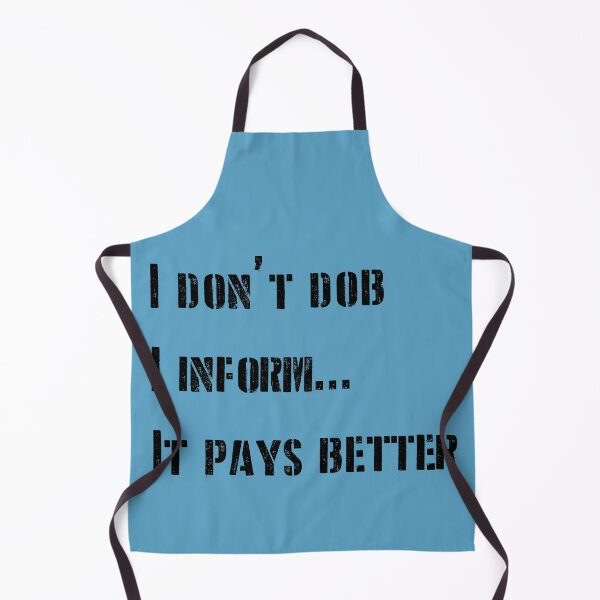 Item preview, I don't dob. I inform...it payes better - optimised for light merch designed and sold by shaynetwright.