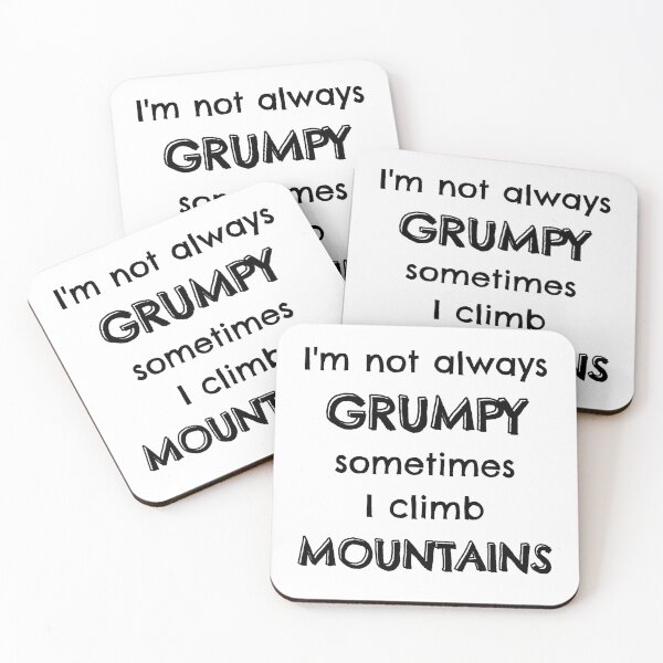 Item preview, I'm not always grumpy sometimes I climb mountains designed and sold by TheGreenGoat.