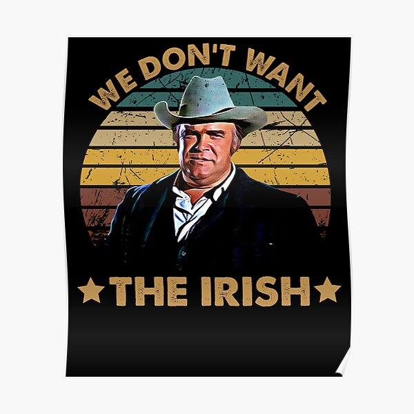 "We dont want the irish blazing art saddles do it vintage gift for fans