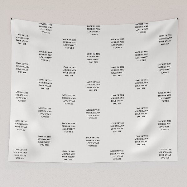 Item preview, LOOK IN THE MIRROR AND LOVE WHAT YOU SEE designed and sold by TrinityGIRL.