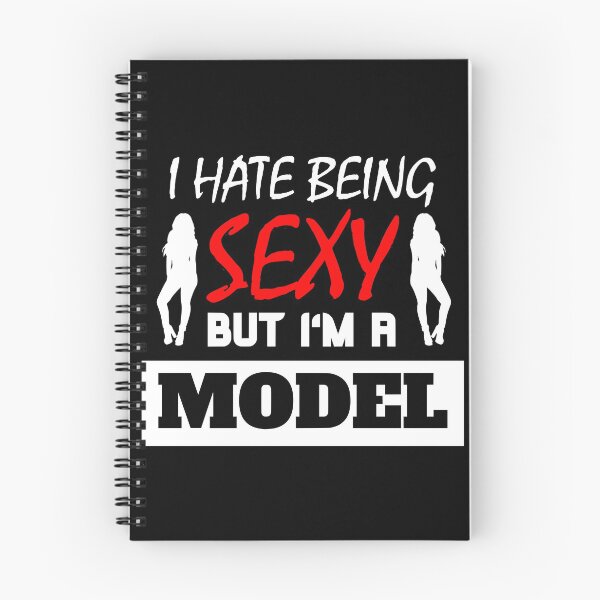 Item preview, I Hate Being Sexy But I'm A Model designed and sold by OMdesigns93.