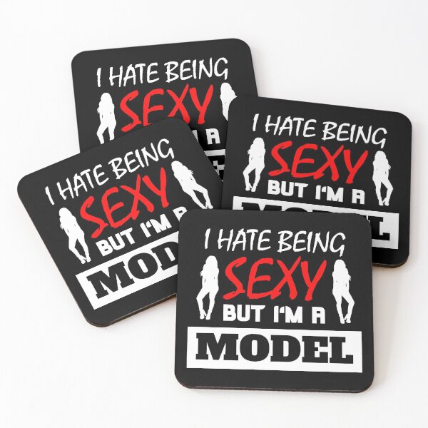 Item preview, I Hate Being Sexy But I'm A Model designed and sold by OMdesigns93.