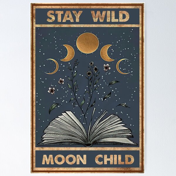 Stay Wild Moon Child Merch & Gifts for Sale