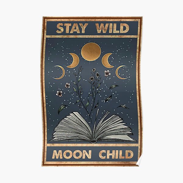 Vintage Love Book Stay Wild Moon Child Poster