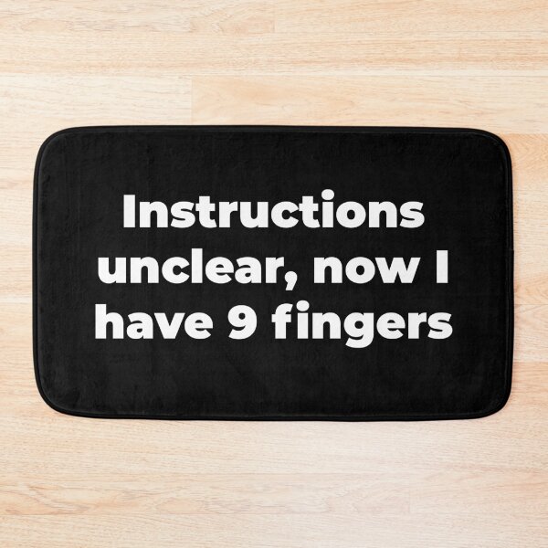 Item preview, Instructions unclear, now I have 9 fingers designed and sold by Zexten.
