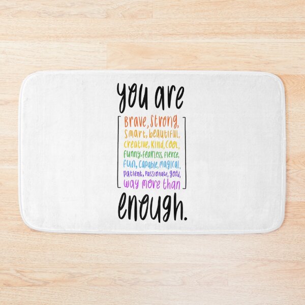 Item preview, You are Way More than Enough designed and sold by PeaceHanson.