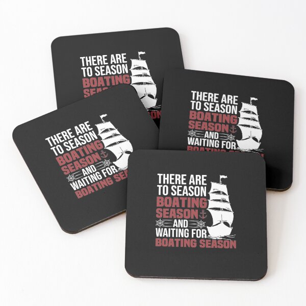 Item preview, There Are To Season Boating Season And Waiting For Boating Season - Sailing season designed and sold by NSTeeDesign.
