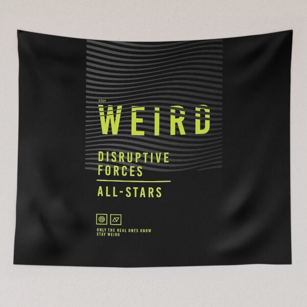 Item preview, STAY WEIRD designed and sold by azified.