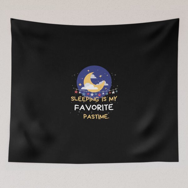 Item preview, Sleeping is my favorite Pastime designed and sold by Archaqiy.