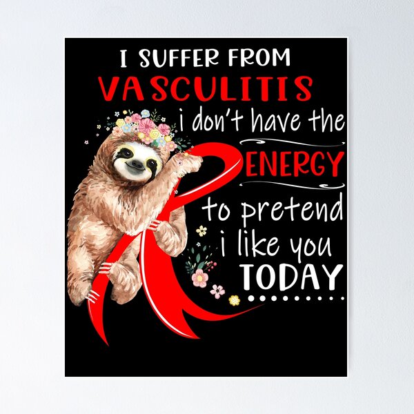 Item preview, I Suffer From Vasculitis i don't have the Energy To Pretend I Like You Today designed and sold by RunningShop.