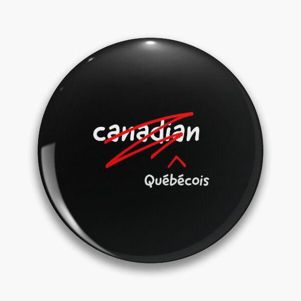 Item preview, Not canadian but quebecois designed and sold by mikeldabbah.