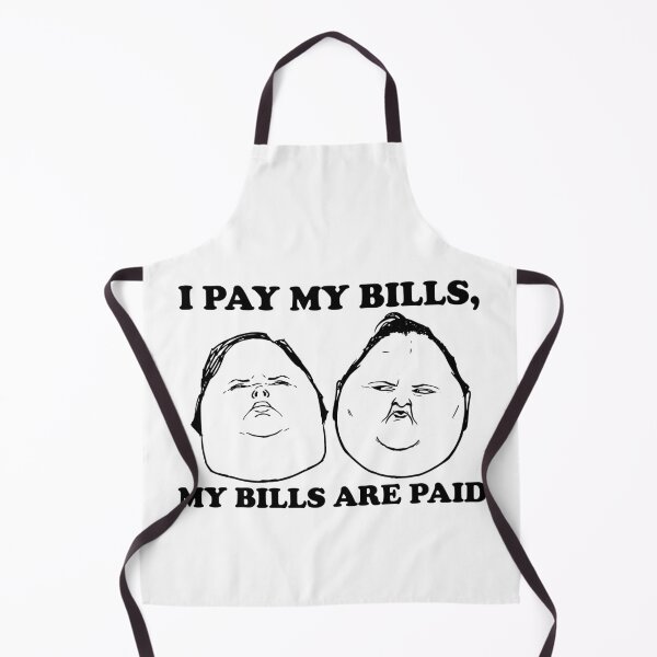 Item preview, I Pay My Bills My Bills Are Paid designed and sold by JinxWhaleDesign.
