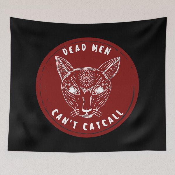 Item preview, DEAD MEN CAN'T CATCALL designed and sold by wilder-mind.