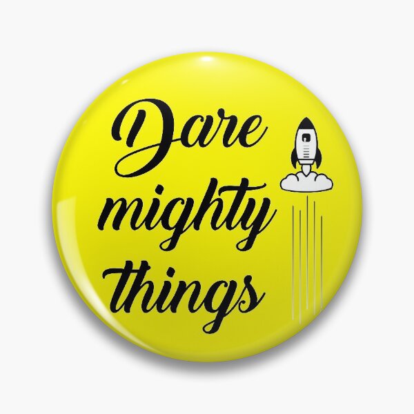 Item preview, Dare mighty things! designed and sold by angelisart.