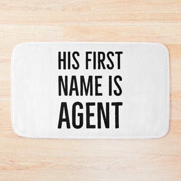 Item preview, His first name is agent designed and sold by Gingatoo.