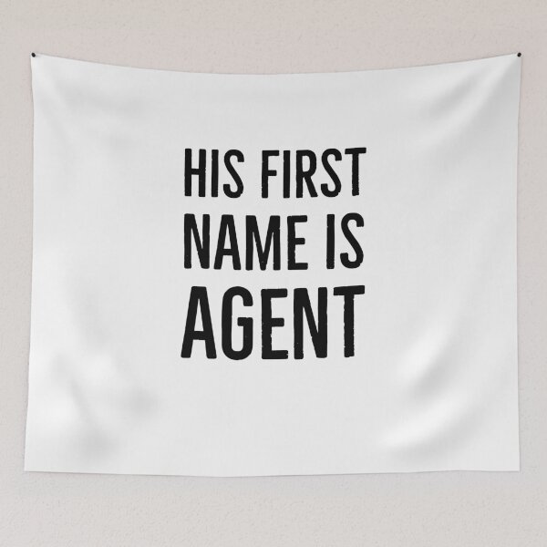 Item preview, His first name is agent designed and sold by Gingatoo.