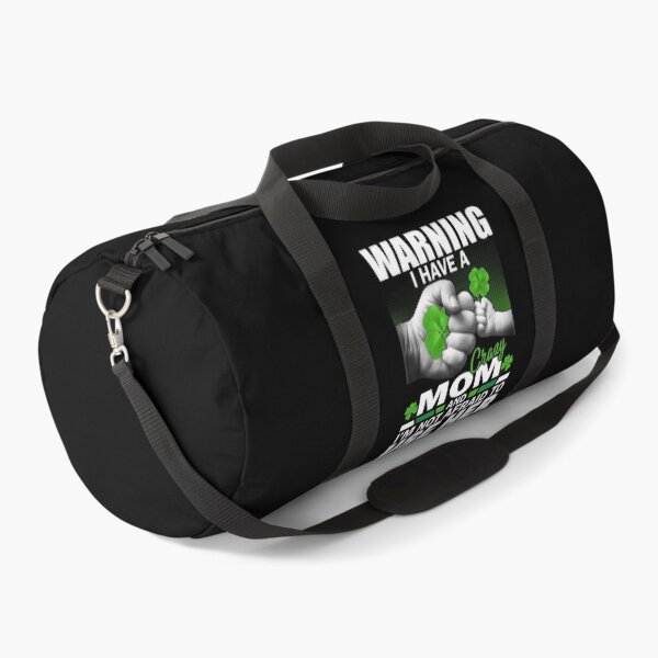 Item preview, St patrick's day Warning I Have A Crazy mom And I'm Not Afraid To Use Him 95 designed and sold by codyemantai.