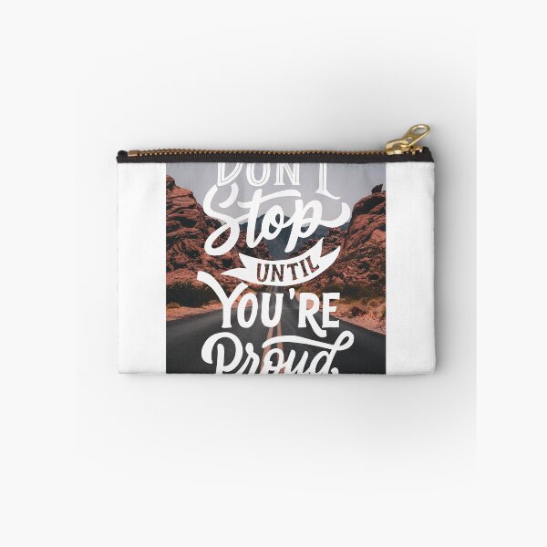 Item preview, Don't Stop Until You're Proud designed and sold by Gavinstar.