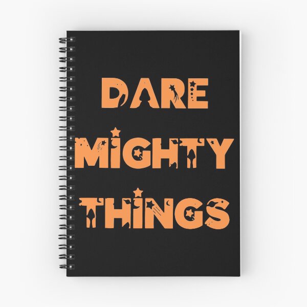 Item preview, Dare Mighty Things designed and sold by Maxartdesigns.