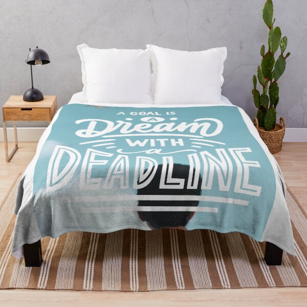 Item preview, A Goal is a Dream with a Deadline designed and sold by Gavinstar.