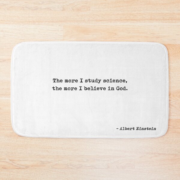 Item preview, The More I Study Science The More I Believe In God Quote by Albert Einstein designed and sold by GraphixDisplate.