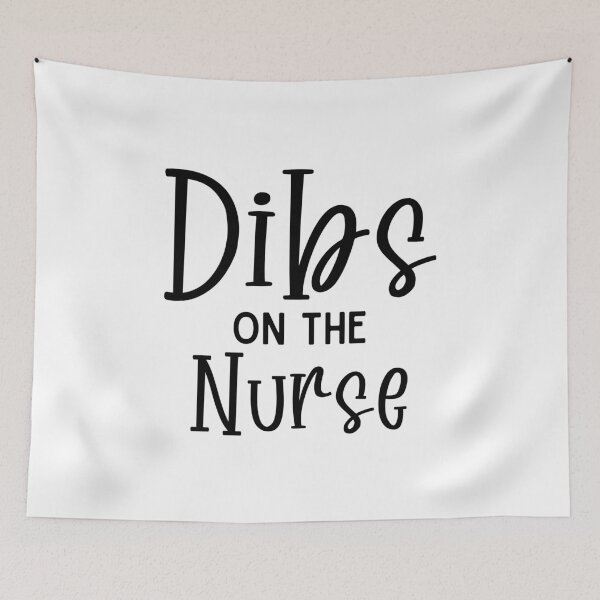 Item preview, Dibs On The Nurse - Funny Nurse Meme Quote Gift designed and sold by onewordcash.