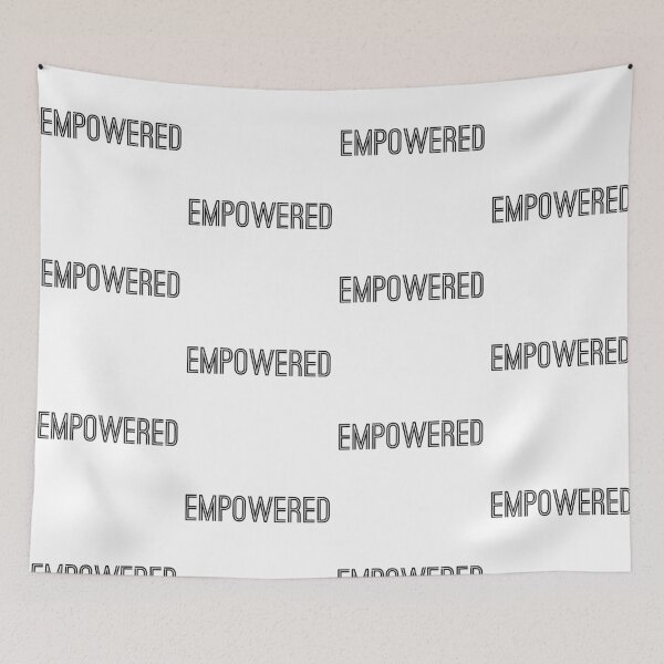 Item preview, Empowered designed and sold by Beeffervescent.
