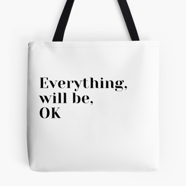Item preview, Everything will be OK designed and sold by J- exit.