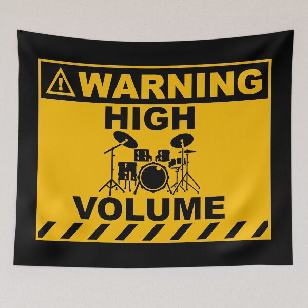 Item preview, Warning High Volume Drummer  designed and sold by JackCurtis1991.