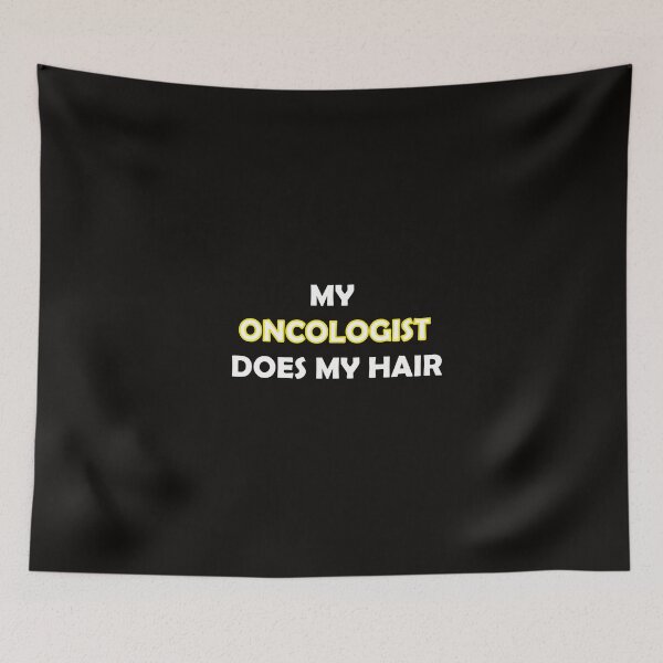 Item preview, My Oncologist Does My Hair : hair falling out,losing hair designed and sold by joshepbel.