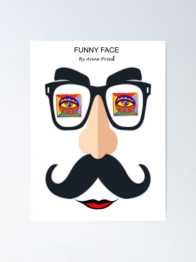 "Funny Face" Poster by AnnePriestArt Redbubble