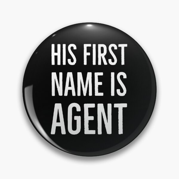 Item preview, His first name is agent designed and sold by Gingatoo.