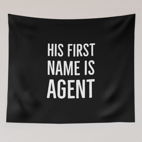 Item preview, His first name is agent designed and sold by Gingatoo.