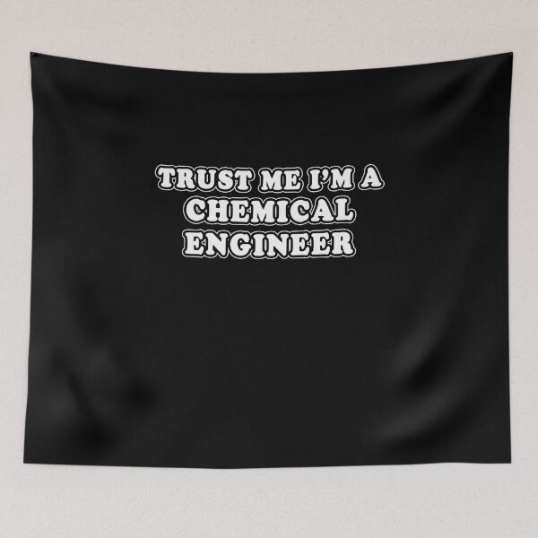 Item preview, Trust Me I'm A Chemical Engineer designed and sold by iamhewho.