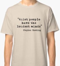 Quiet People Classic T-Shirt
