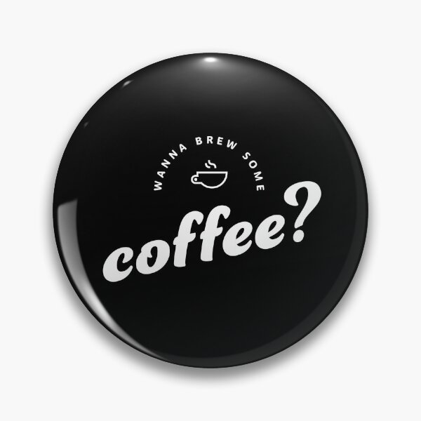 Item preview, Wanna brew some coffee? designed and sold by mikeldabbah.